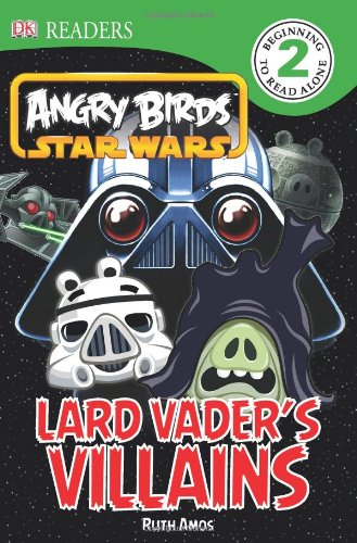 9781465401892: DK Readers L2: Angry Birds Star Wars: Lard Vader's Villains