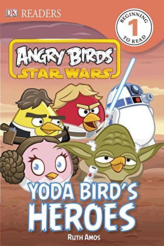 9781465401915: Yoda Bird's Heroes (Angry Birds Star Wars: DK Readers, Level 1)