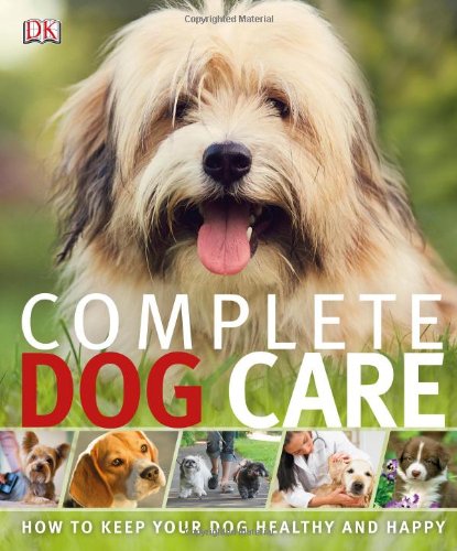 Stock image for Complete Dog Care for sale by Your Online Bookstore