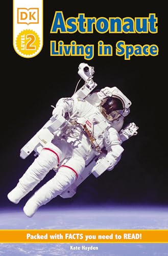 Beispielbild fr DK Readers L2: Astronaut: Living in Space zum Verkauf von Better World Books