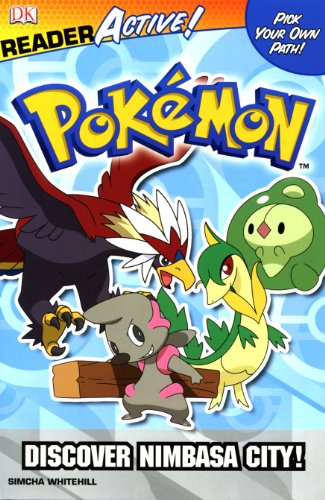 PokÃ©mon ReaderActive: Discover Nimbasa City! (Dk Readeractive!) (9781465403940) by BradyGames