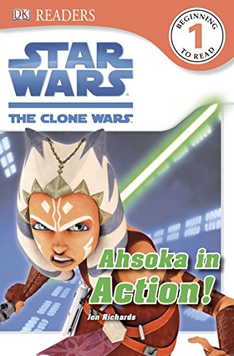 9781465405838: DK Readers L1: Star Wars: The Clone Wars: Ahsoka in Action! (DK Readers Level 1)
