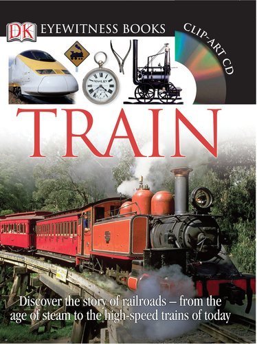 Stock image for Train (DK Eyewitness Books) by John Coiley (2009-04-20) for sale by HPB Inc.