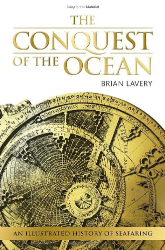 9781465408419: The Conquest of the Ocean: The Illustrated History of Seafaring