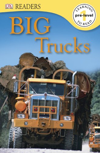 9781465408914: Dk Readers L0 Big Trucks (DK Readers. Learning to Read pre-level 1)