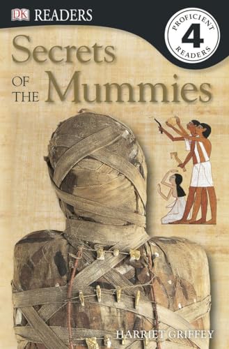 Imagen de archivo de DK Readers L4: Secrets of the Mummies (DK Readers Level 4) a la venta por Gulf Coast Books