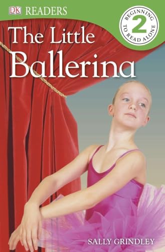 Stock image for DK Readers L2: the Little Ballerina for sale by Better World Books