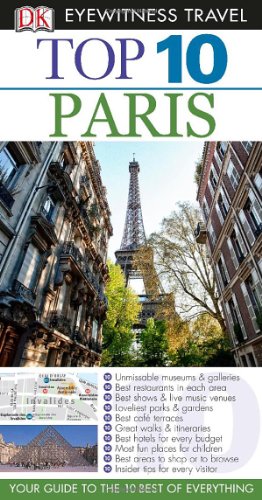 Stock image for Top 10 Paris (Eyewitness Top 10 Travel Guide) for sale by Gulf Coast Books