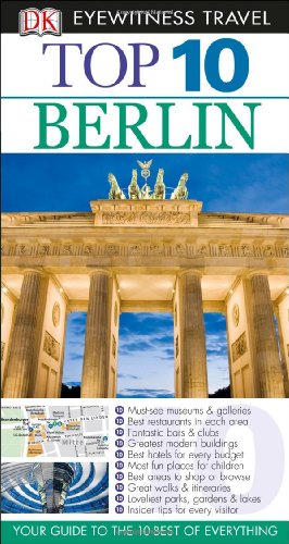 9781465410030: Dk Eyewitness Top 10 Berlin (Dk Eyewitness Top 10 Travel Guides) [Idioma Ingls]
