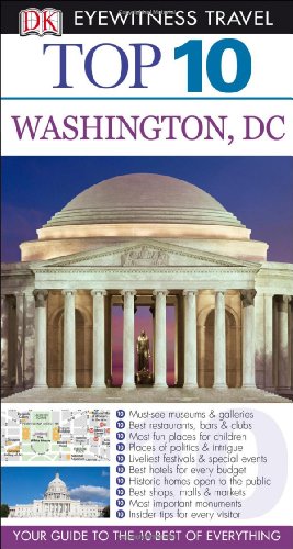 Stock image for Eyewitness Top 10 Travel Guide - Washington, DC for sale by Better World Books