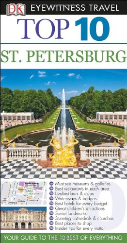 Stock image for Top 10 St. Petersburg (EYEWITNESS TOP 10 TRAVEL GUIDE) for sale by Wonder Book