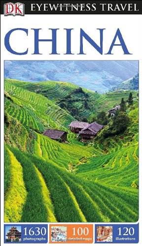 Stock image for Eyewitness Travel Guide - China for sale by Better World Books: West