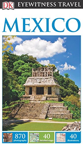 9781465412089: DK Eyewitness Travel Guide: Mexico