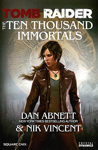 9781465415479: Tomb Raider The Ten Thousand Immortals