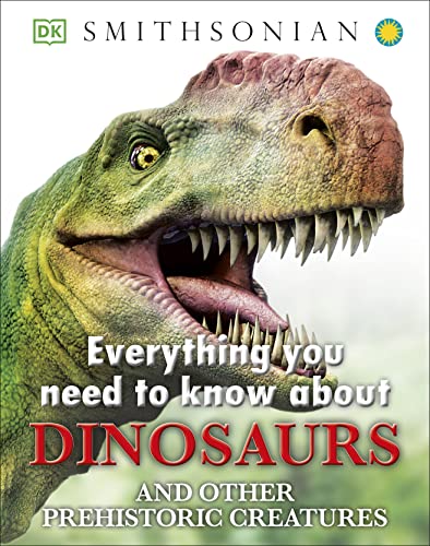 Beispielbild fr Everything You Need to Know about Dinosaurs zum Verkauf von Gulf Coast Books