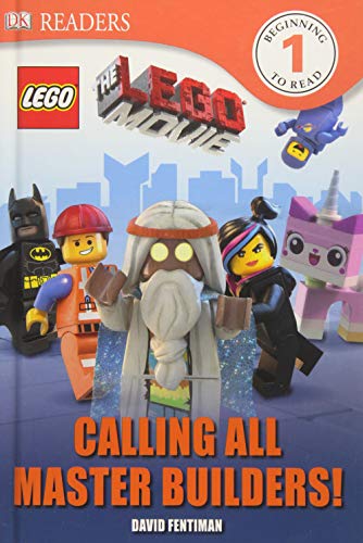 Imagen de archivo de DK Readers L1: The LEGO Movie: Calling All Master Builders! a la venta por Jenson Books Inc