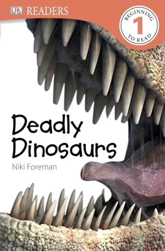 Stock image for DK Readers L1: Deadly Dinosaurs (DK Readers Level 1) for sale by SecondSale