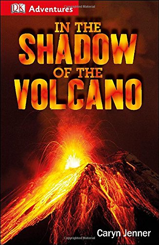 Beispielbild fr DK Adventures: In the Shadow of the Volcano zum Verkauf von KuleliBooks