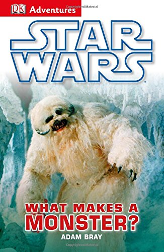 Imagen de archivo de DK Adventures: Star Wars: What Makes a Monster? : Star Wars: What Makes a Monster? a la venta por Better World Books