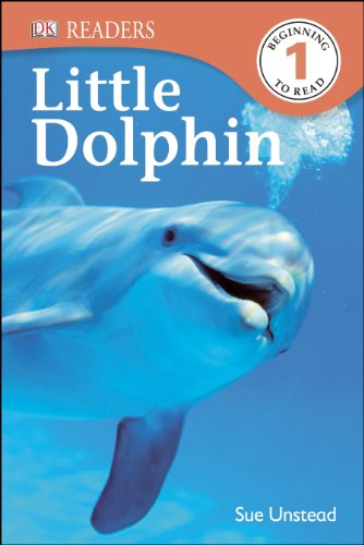 9781465419965: Little Dolphin (DK Reader: Beginning to Read Level 1)