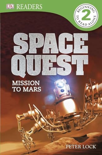 Beispielbild fr DK Readers L2: Space Quest: Mission to Mars zum Verkauf von Better World Books: West