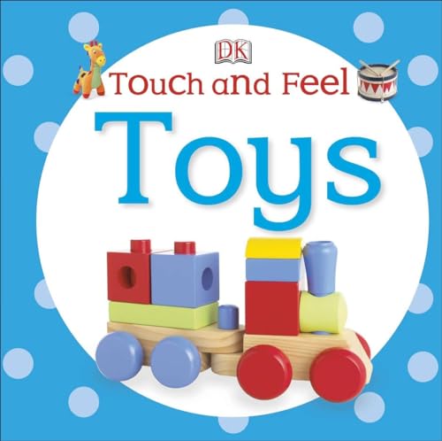 Beispielbild fr Touch and Feel: Toys zum Verkauf von Better World Books