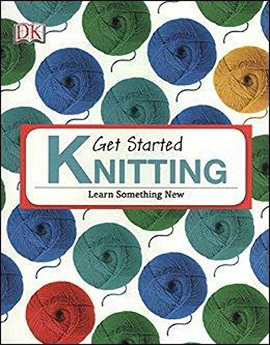 Stock image for GET STARTED KNITTING (REMAINDER) for sale by Reliant Bookstore