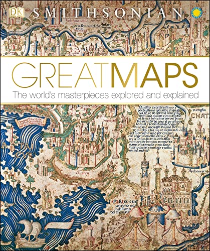 9781465424631: Great Maps: The World's Masterpieces Explored and Explained (DK History Changers)