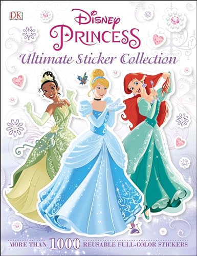 Imagen de archivo de Ultimate Sticker Collection: Disney Princess: More Than 1,000 Reusable Full-Color Stickers a la venta por Zoom Books Company