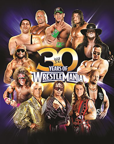 Stock image for 30 Years of WrestleMania for sale by Books of the Smoky Mountains