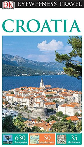

DK Eyewitness Travel Guide: Croatia (DK Eyewitness Travel Guides)