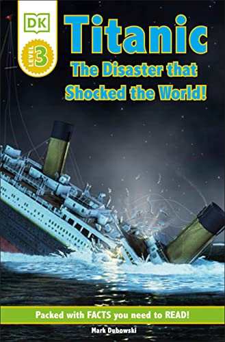 Beispielbild fr DK Readers L3: Titanic: The Disaster That Shocked the World! (DK Readers Level 3) zum Verkauf von SecondSale