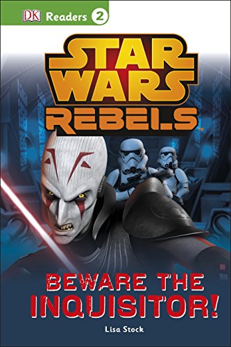 9781465428448: Star Wars Rebels: Beware the Inquisitor (DK Readers)