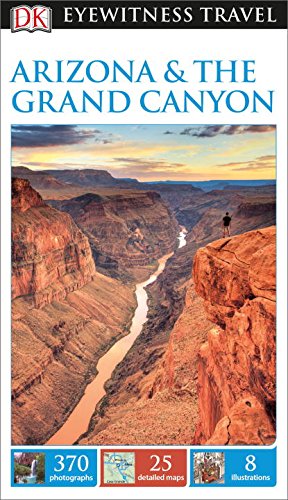 9781465428592: DK Eyewitness Travel Guide: Arizona & the Grand Canyon