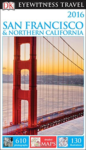 9781465428899: San Francisco & Northern California (DK Eyewitness Travel Guides) [Idioma Ingls]