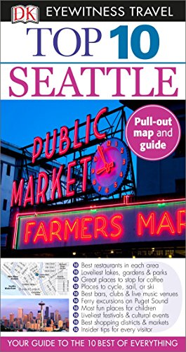 9781465429582: Top 10 Seattle (Dk Eyewitness Top 10 Travel Guides) [Idioma Ingls]