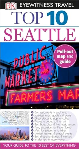 Stock image for Top 10 Seattle (Eyewitness Top 10 Travel Guide) for sale by Half Price Books Inc.