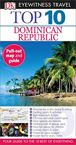 Beispielbild fr Top 10 Dominican Republic (Eyewitness Top 10 Travel Guide) zum Verkauf von HPB Inc.