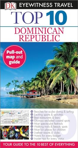 Stock image for Top 10 Dominican Republic (Eyewitness Top 10 Travel Guide) for sale by HPB Inc.