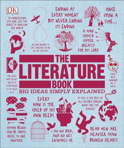 9781465429889: The Literature Book: Big Ideas Simply Explained (DK Big Ideas)