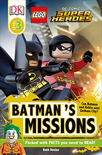 Imagen de archivo de DK Readers L3: LEGO DC Comics Super Heroes: Batman's Missions: Can Batman and Robin Save Gotham City? (DK Readers Level 3) a la venta por Gulf Coast Books