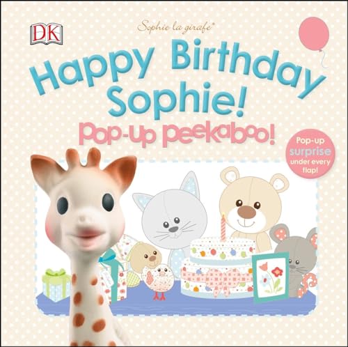 Beispielbild fr Sophie la girafe: Pop-up Peekaboo Happy Birthday Sophie!: Pop-Up Peekaboo! zum Verkauf von Wonder Book