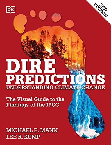 Beispielbild fr Dire Predictions: The Visual Guide to the Findings of the IPCC zum Verkauf von SecondSale