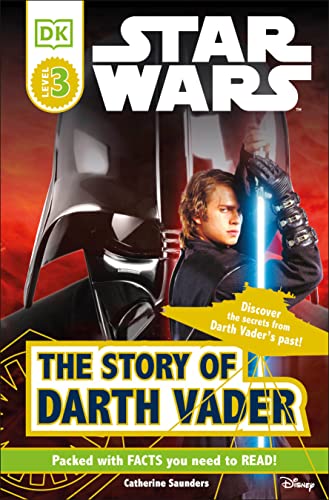Imagen de archivo de DK Readers L3: Star Wars: The Story of Darth Vader: Discover the Secrets from Darth Vader's Past! (DK Readers Level 3) a la venta por Orion Tech