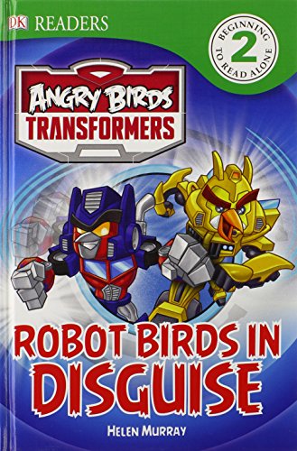 9781465433961: Angry Birds Transformers: Robot Birds in Disguise (DK Readers Level 2: Angry Birds Transformers)