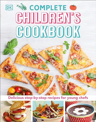 9781465435460: Complete Children's Cookbook: Delicious Step-by-Step Recipes for Young Cooks