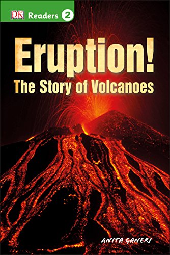 Beispielbild fr DK Readers L2: Eruption!: the Story of Volcanoes : Eruption!: the Story of Volcanoes zum Verkauf von Better World Books