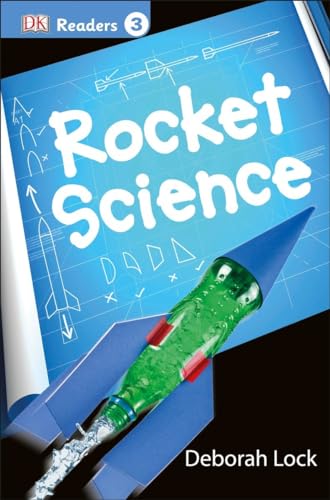 Stock image for DK Readers L3: Rocket Science (DK Readers Level 3) for sale by SecondSale