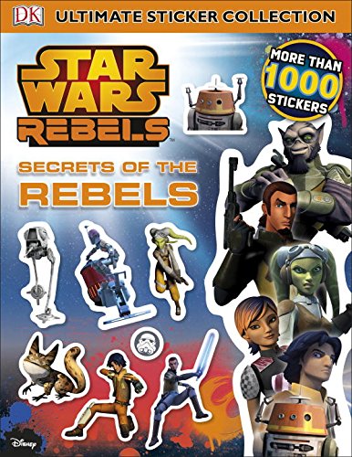 Beispielbild fr Ultimate Sticker Collection: Star Wars Rebels: Secrets of the Rebels zum Verkauf von Goodwill of Colorado