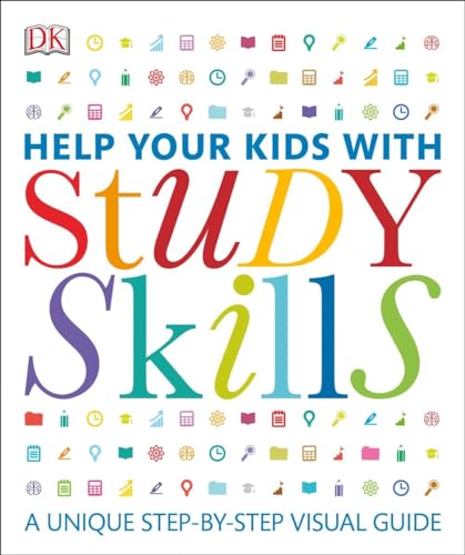 Stock image for Help Your Kids with Study Skills: A Unique Step-by-Step Visual Guide for sale by Zoom Books Company